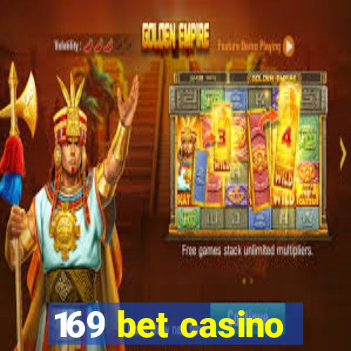 169 bet casino