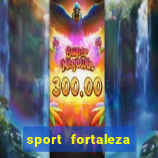 sport fortaleza onde assistir