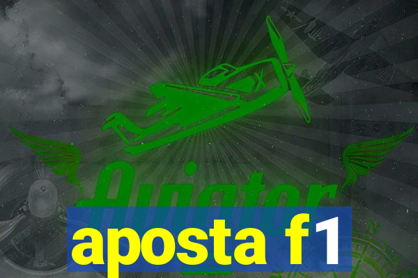 aposta f1