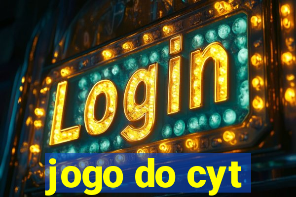 jogo do cyt