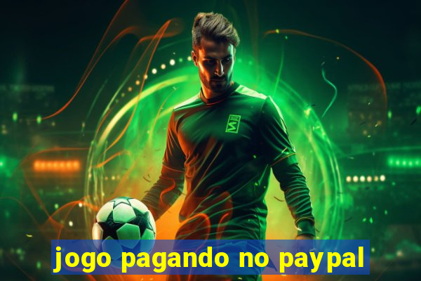 jogo pagando no paypal