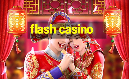 flash casino