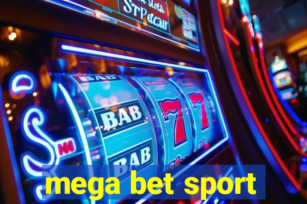 mega bet sport