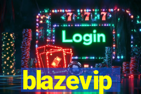 blazevip