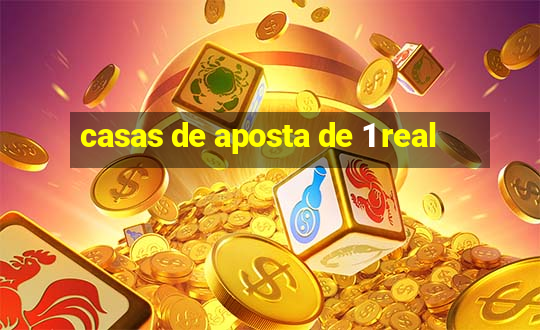 casas de aposta de 1 real