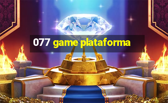 077 game plataforma