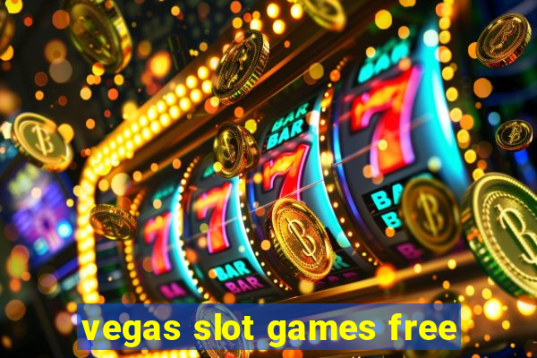 vegas slot games free