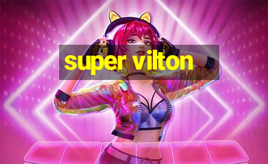 super vilton