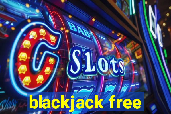 blackjack free