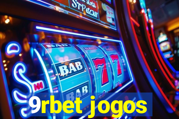 9rbet jogos