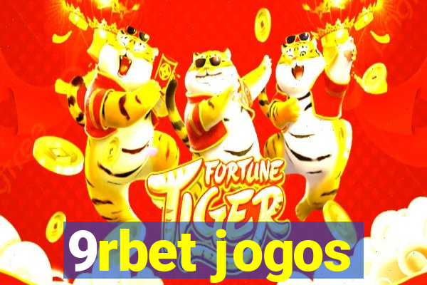 9rbet jogos