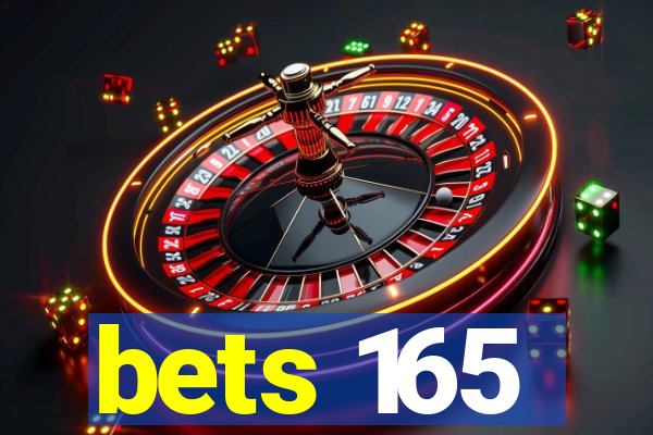 bets 165