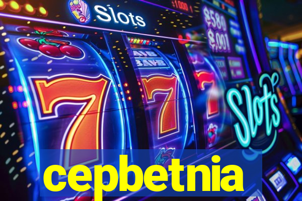 cepbetnia