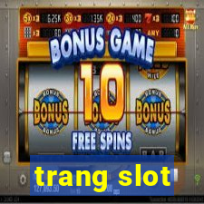 trang slot