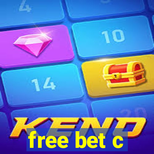 free bet c