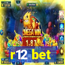 r12 bet