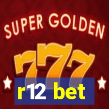 r12 bet