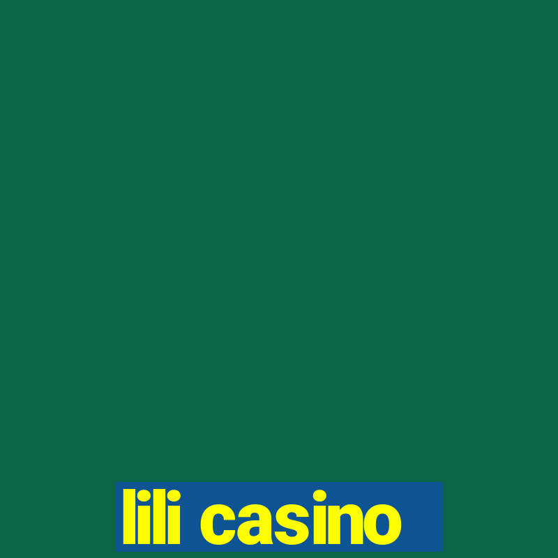 lili casino