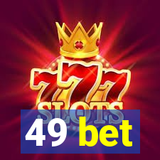 49 bet