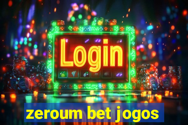 zeroum bet jogos