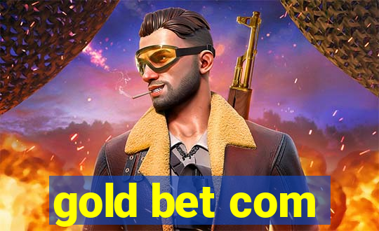 gold bet com