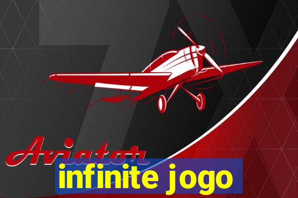 infinite jogo