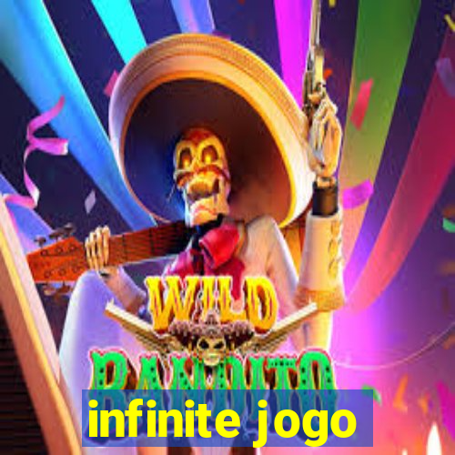 infinite jogo