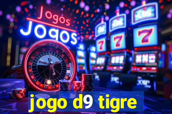 jogo d9 tigre