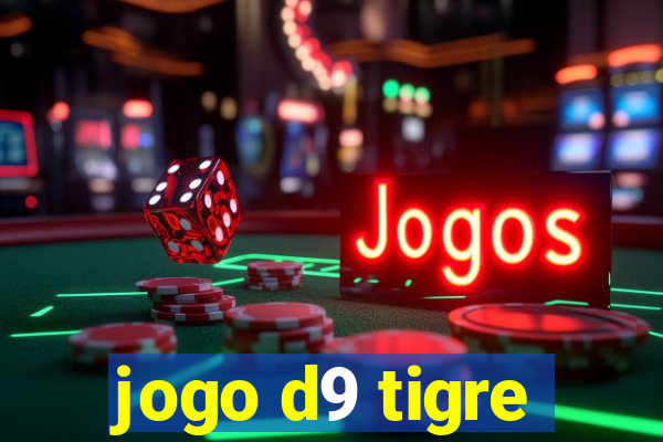 jogo d9 tigre