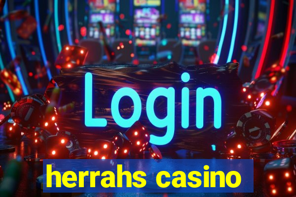 herrahs casino