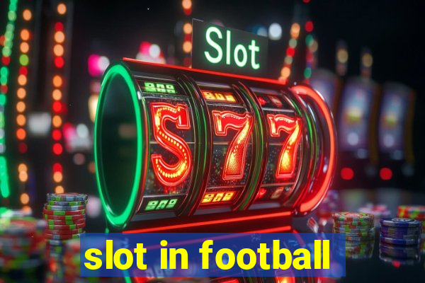 slot in football