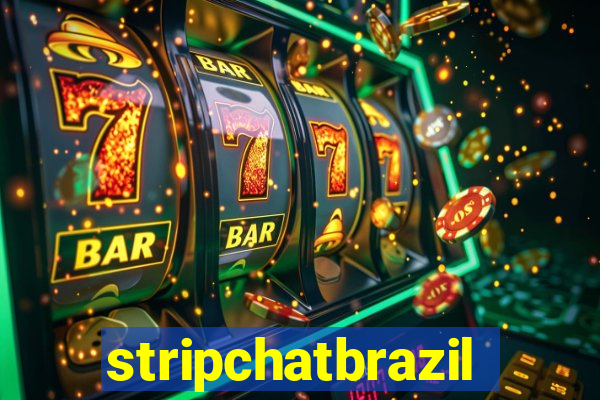 stripchatbrazil