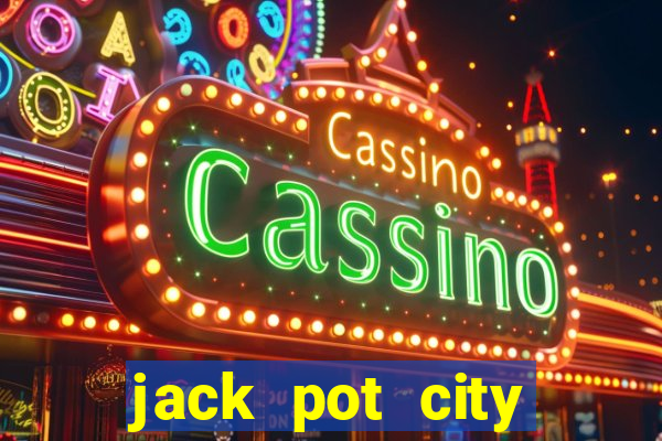 jack pot city online casino