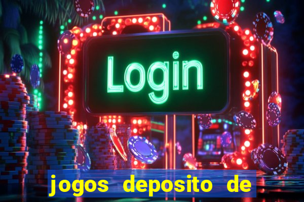 jogos deposito de 1 real