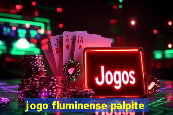 jogo fluminense palpite