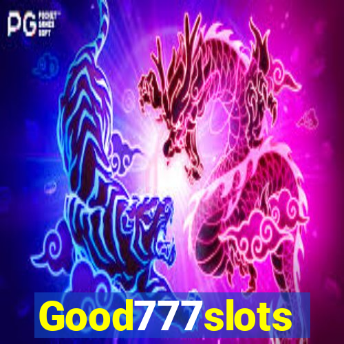 Good777slots