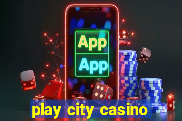 play city casino