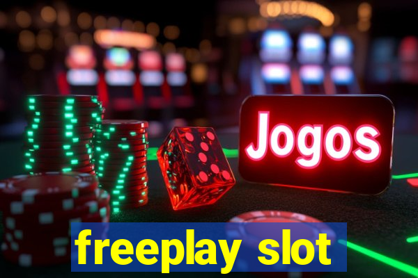 freeplay slot