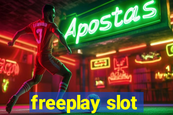 freeplay slot