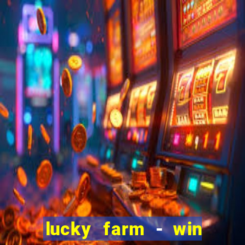 lucky farm - win reward legend feng