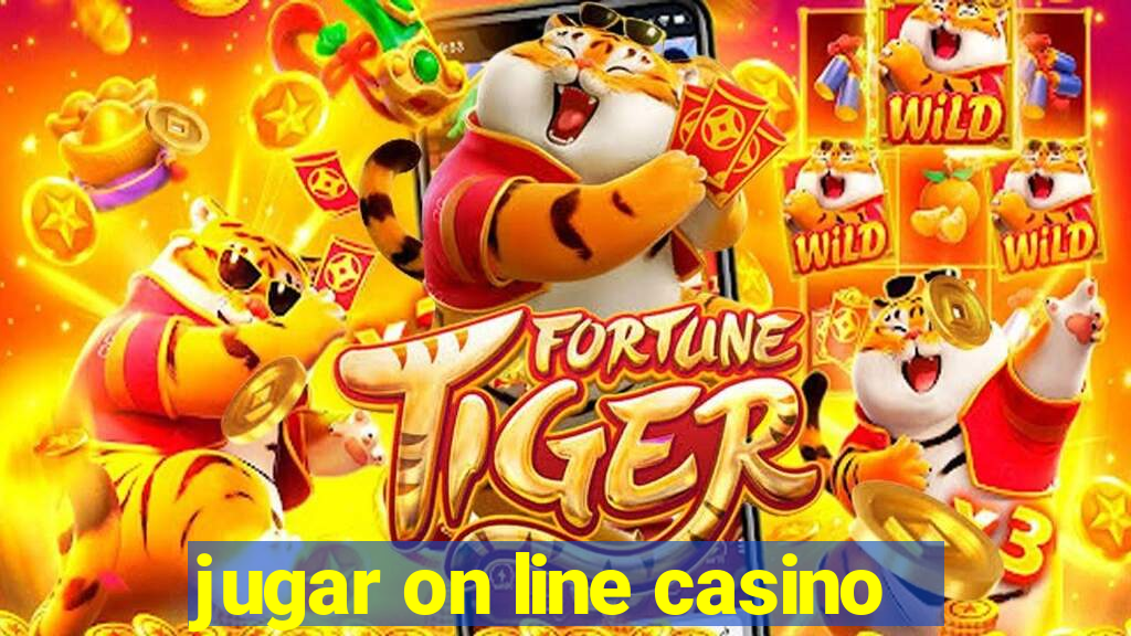 jugar on line casino