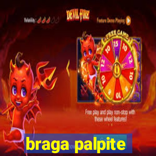 braga palpite