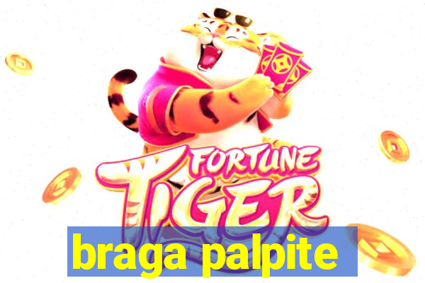 braga palpite