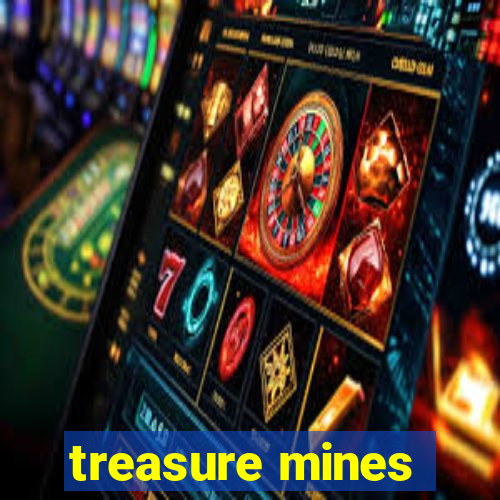 treasure mines