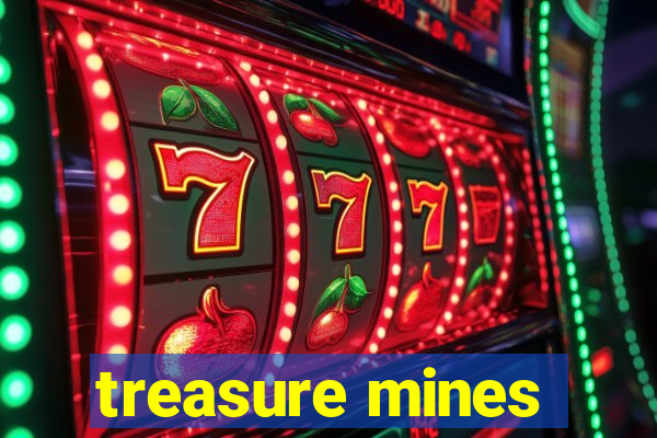 treasure mines