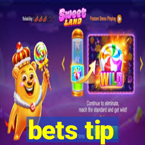 bets tip