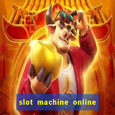 slot machine online for real money