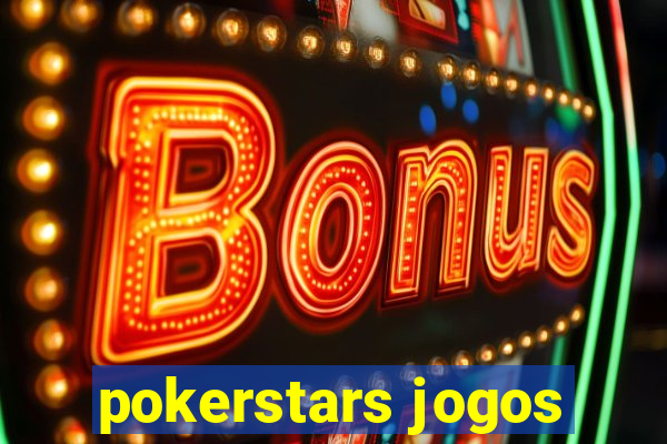 pokerstars jogos