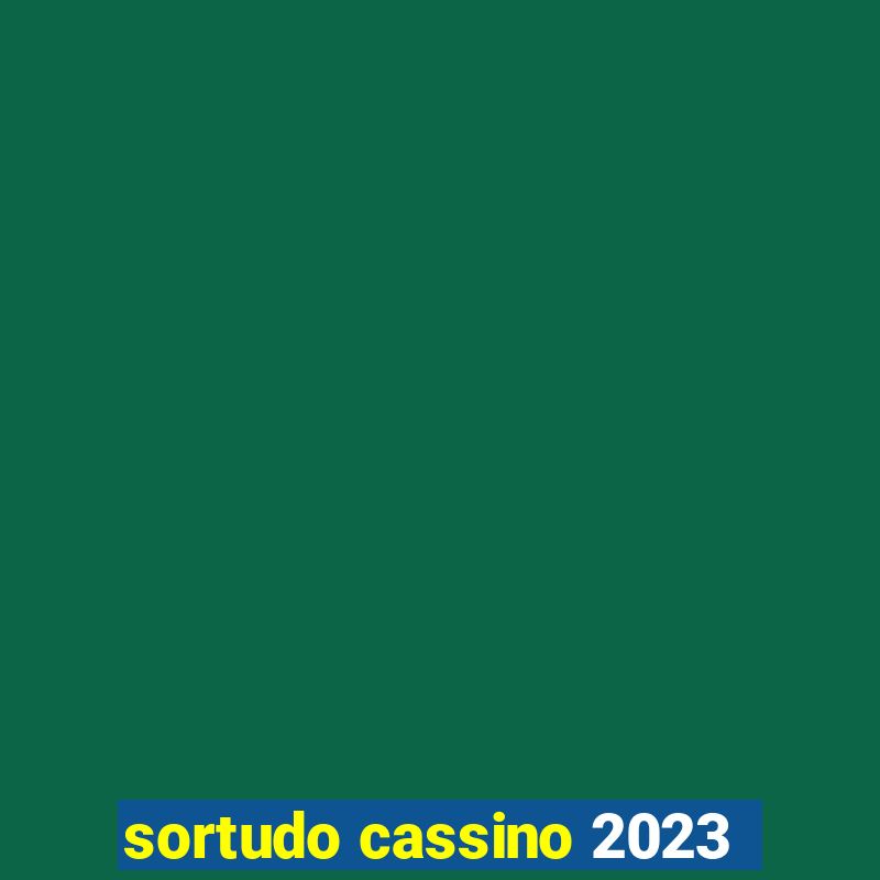 sortudo cassino 2023