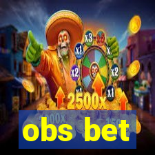 obs bet